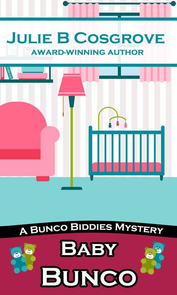 Baby Bunco - Julie B Cosgrove