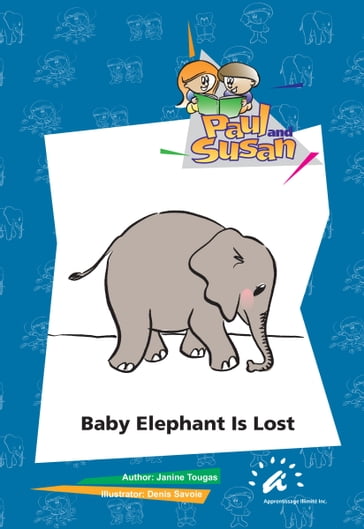 Baby Elephant is Lost - Janine Tougas