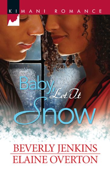 Baby, Let It Snow - Beverly Jenkins - Elaine Overton