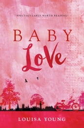 Baby Love (The Angeline Gower Trilogy, Book 1)