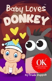 Baby Loves Donkey
