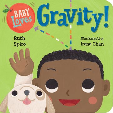 Baby Loves Gravity! - Ruth Spiro