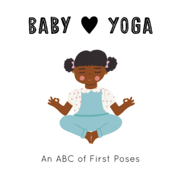 Baby Loves Yoga - Isabel Serna - Jennifer Eckford