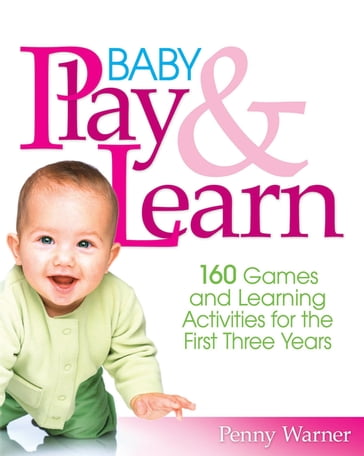 Baby Play And Learn - Penny Warner
