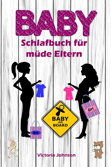 Baby-Schlafbuch für müde Eltern - Victoria Johnson