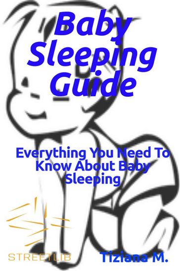 Baby Sleeping Guide - Tiziana M.