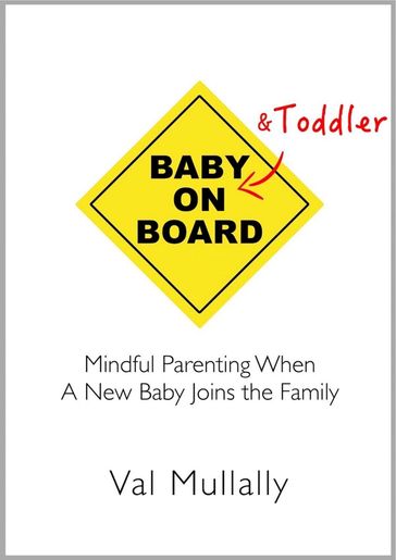 Baby and Toddler on Board - Val Mullally