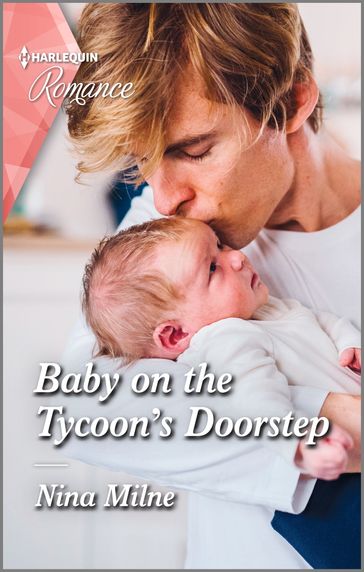 Baby on the Tycoon's Doorstep - Nina Milne