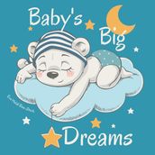 Baby s Big Dreams
