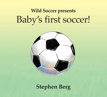 Baby's first soccer! - Stephen Berg