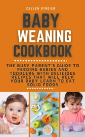 Baby weaning cookbook: