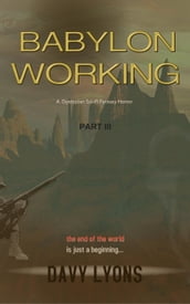 Babylon Working - Part Three