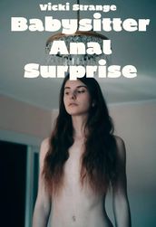 Babysitter Anal Surprise