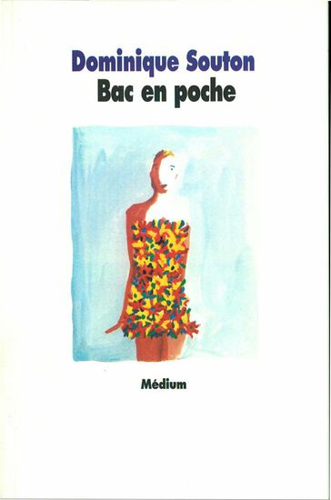 Bac en poche - Dominique Souton