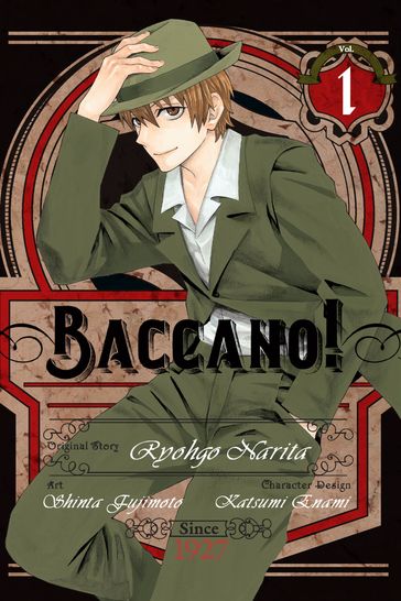 Baccano!, Vol. 1 (manga) - Katsumi Enami - Shinta Fujimoto - Narita Ryohgo - Rochelle Gancio