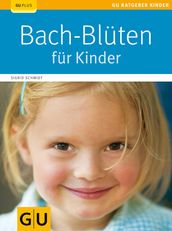 Bach-Blüten für Kinder