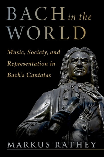 Bach in the World - Markus Rathey