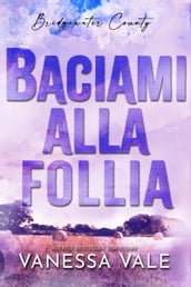 Baciami alla follia