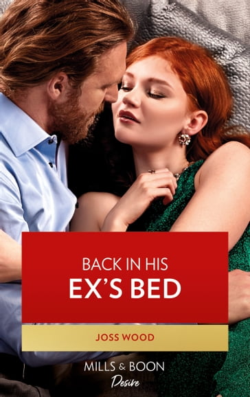 Back In His Ex's Bed (Mills & Boon Desire) (Murphy International, Book 3) - Joss Wood