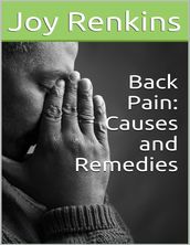 Back Pain: Causes and Remedies