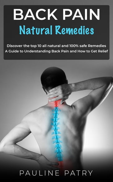 Back Pain : Natural Remedies - Pauline PATRY