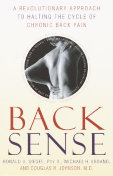 Back Sense - Dr. Douglas R. Johnson - Dr. Ronald D. Siegel - Michael Urdang