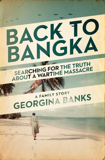 Back to Bangka - Georgina Banks