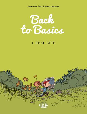 Back to Basics - Volume 1 - Real life - Jean-Yves Ferri - Larcenet Manu