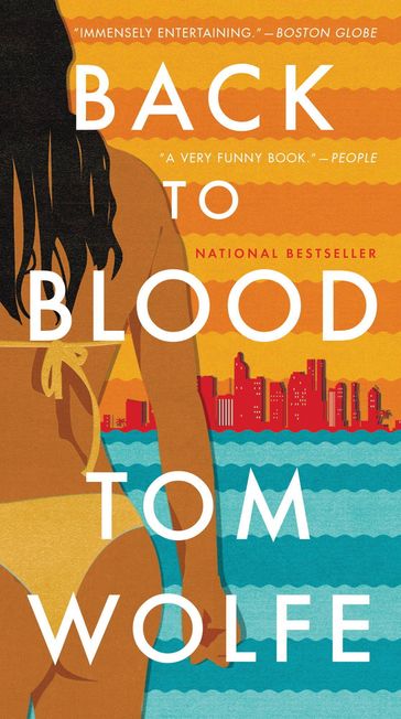 Back to Blood - Tom Wolfe