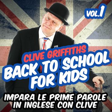 Back to school for kids Vol.1 - Clive Griffiths - Dario Barollo