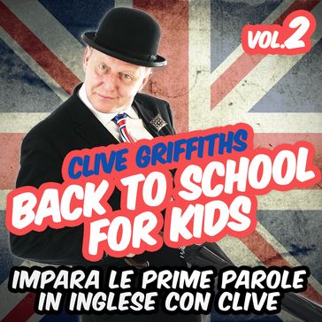 Back to school for kids Vol.2 - Clive Griffiths - Dario Barollo