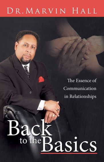 Back to the Basics - Dr. Marvin Hall