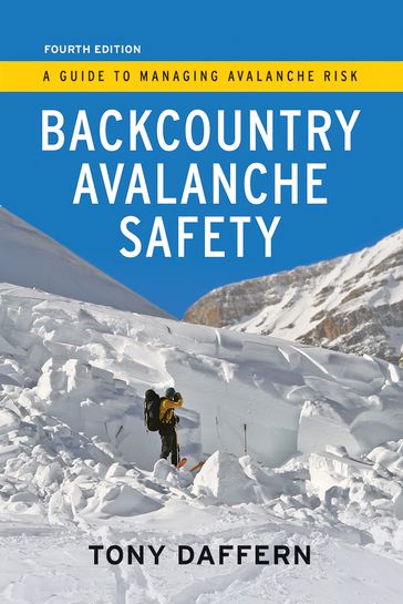 Backcountry Avalanche Safety - Tony Daffern