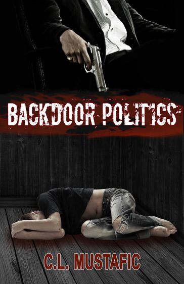 Backdoor Politics - CL Mustafic