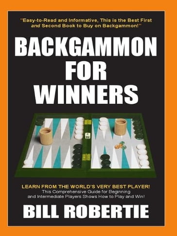 Backgammon For Winners - Bill Robertie