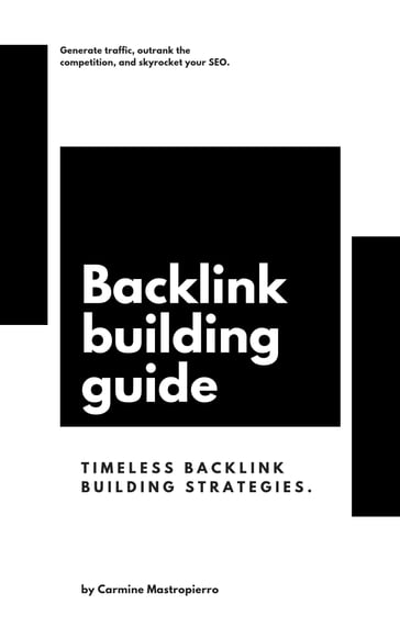 Backlink Building Guide For Online Businesses - Carmine Mastropierro