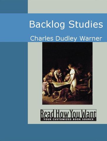 Backlog Studies - Charles Dudley Warner