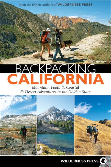 Backpacking California - Wilderness Press