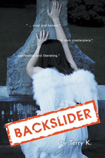 Backslider - Terry K.