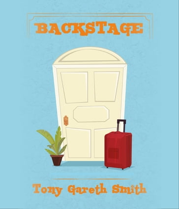 Backstage - Tony Gareth Smith