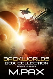 Backworlds Box Collection: Books 1, 2, and 3