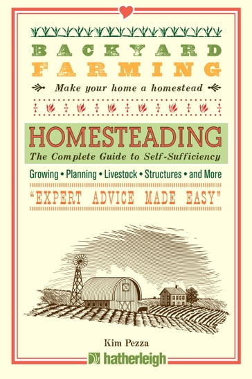 Backyard Farming: Homesteading - Kim Pezza