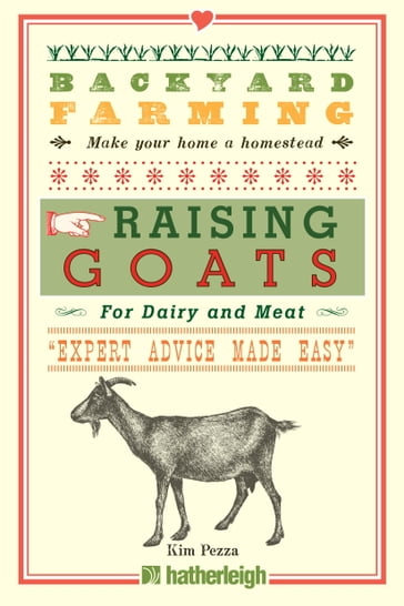 Backyard Farming: Raising Goats - Kim Pezza