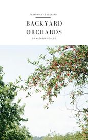 Backyard Orchards