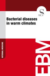 Bacterial Diseases in Warm Climates