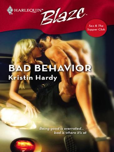 Bad Behavior - Kristin Hardy