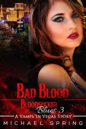 Bad Blood: Bloodsucker Blues #3