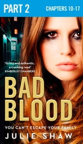 Bad Blood: Part 2 of 3