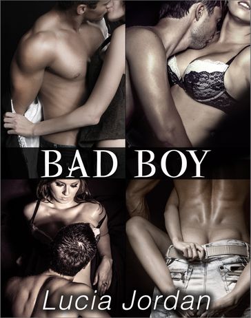 Bad Boy - Complete Series - Lucia Jordan