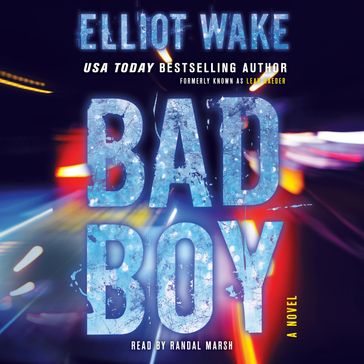 Bad Boy - Elliot Wake